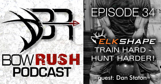 BR034 – Train Hard, Hunt Harder with Dan Staton