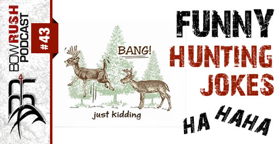 BR043 funny hunting jokes